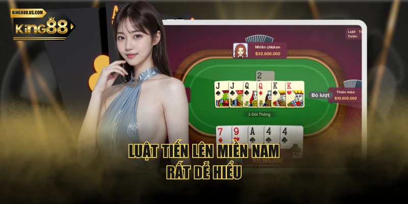 Luật tiến lên miền nam rất dễ hiểu